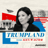 Trumpland with Alex Wagner