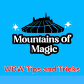 Mountains of Magic - A Walt Disney World Tips Podcast for Newbies