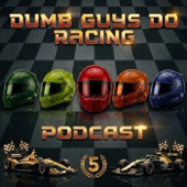Dumb Guys Do Racing