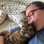 Healthy Food Happy Cat Podcast with Jess & Jericho caticles.com