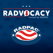 RADVOCACY Podcast Hosted by RADPAC