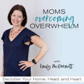 Moms Overcoming Overwhelm | Decluttering Tips, Declutter, Systems, Routines for Moms, Home Organization