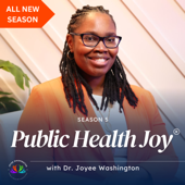 Public Health Joy: Community Power, Health Equity, and Leadership in Action