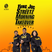 Yung Joc & The Streetz Morning Takeover