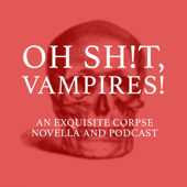 Oh S#!t, Vampires!