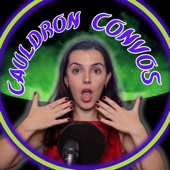 Cauldron Convos - a Somewhat Funny Paranormal Mysteries & Science Fiction Podcast