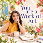 You Are A Work of Art