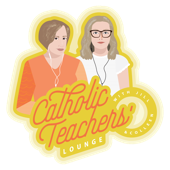 Catholic Teachers' Lounge Podcast