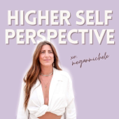 Higher Self Perspective with Megan Michele