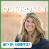 Dr. Naomi Wolf's Outspoken