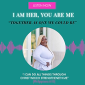 " I Am Her , You Are Me"