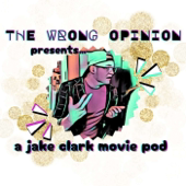 The Wrong Opinion Presents... A Movie Pod