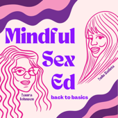 Mindful Sex Ed: Back to Basics