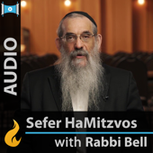 Sefer Hamitzvos with Rabbi Bell