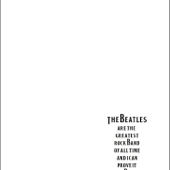 The Beatles are the Greatest Rock Band of All Time and I Can Prove It