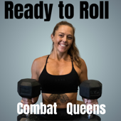 Ready to Roll; Chats with the Queens of Combat, BJJ and Grapplers