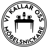 Vi Kallar Oss Möbelsnickare
