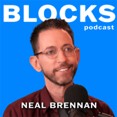 Blocks w/ Neal Brennan