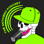 The Antihero Podcast