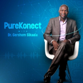 PureKonect With Dr. Gershom Sikaala