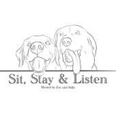 Sit, Stay, and Listen
