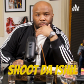 Shoot Da Ishh