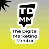 The Digital Marketing Mentor