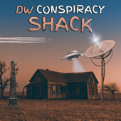 DW Conspiracy Shack