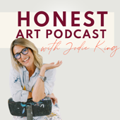 Honest Art Podcast with Jodie King