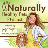 Naturally Healthy Pets Podcast