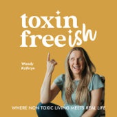 Toxin Free (ish)