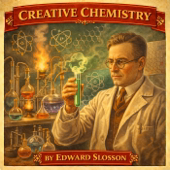 Creative Chemistry - Edward Slosson