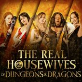 Real Housewives of Dungeons & Dragons