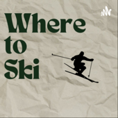 Where to Ski Podcast with John Morgan