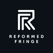 Reformed Fringe