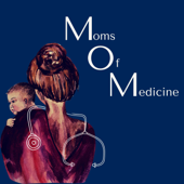 Moms of Medicine