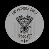 Mid-Michigan Biker Podcast