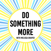 Do Something More-Nonprofit Spotlights & Ways to Serve Your Community