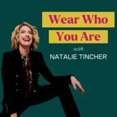 Wear Who You Are