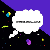Day Dreaming...Again!!!
