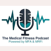 The Medical Fitness Podcast