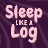 Sleep Like a Log