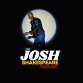 The Josh Shakespeare Podcast