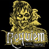 REQUIEM METAL PODCAST