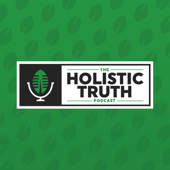 The Holistic Truth Podcast