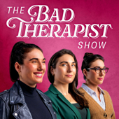 The Bad Therapist Show