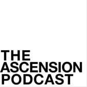 The Ascension Podcast