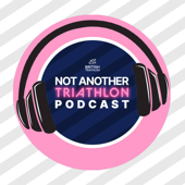 Not Another Triathlon Podcast