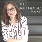 THE MY DECORATOR PODCAST | Interior Design