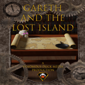 Gareth and the Lost Island - A Fantasy Adventure Comedy Audio Drama Series